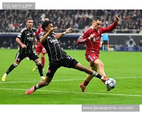 英超激战：利物浦小胜莱比锡全场沸腾瞬间引发热议